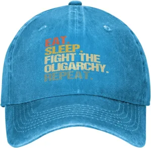 Eat Sleep Fight The Oligarchy Repeat Hat for Men Blue Women Funny Dirty Trucker Cap for Dad Gag