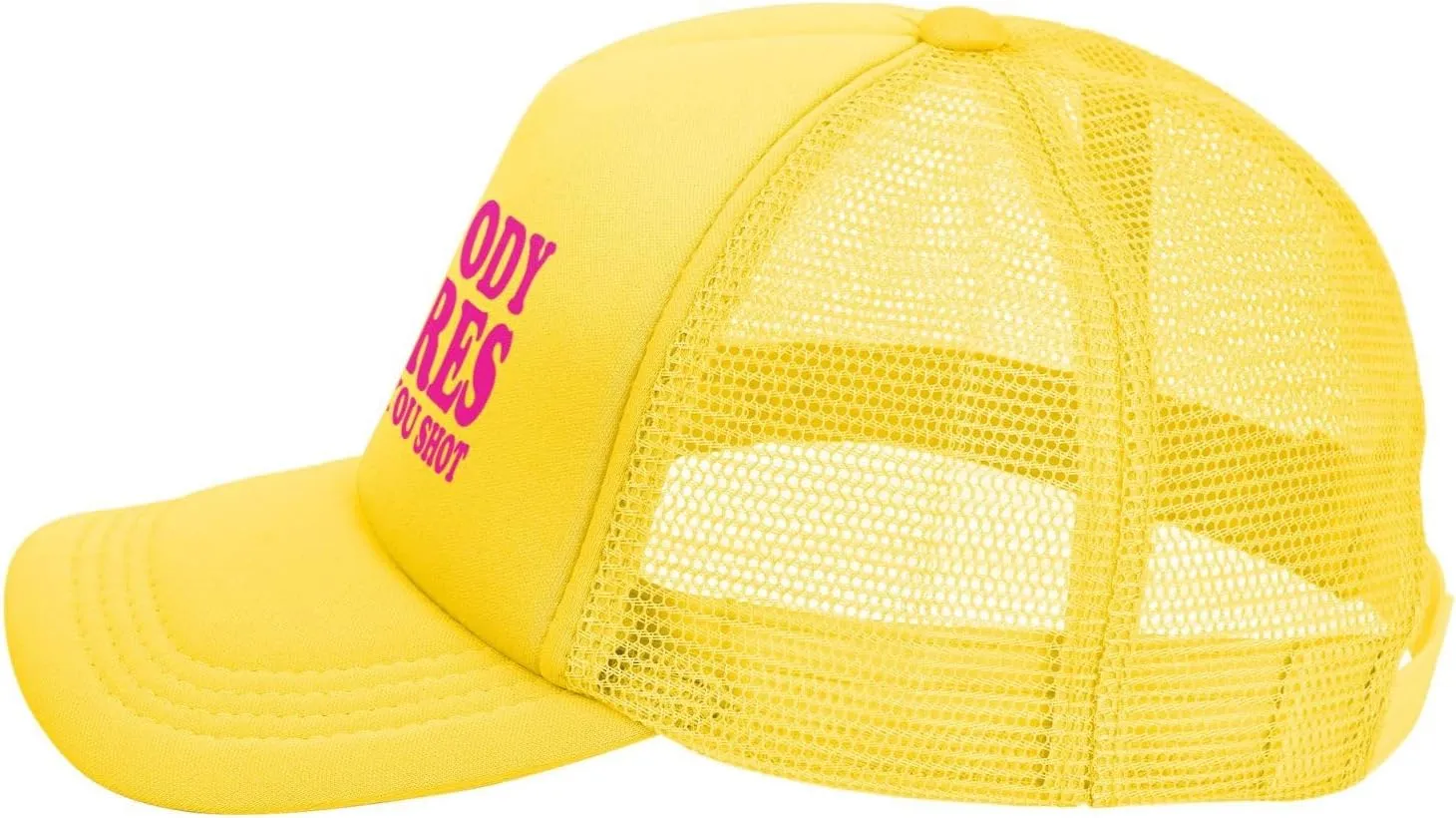 Hot Pink-Nobody Cares What You Shot Funny Trucker Hat for Men Women Adults Humor Gift Baseball Cap