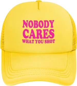 Hot Pink-Nobody Cares What You Shot Funny Trucker Hat for Men Women Adults Humor Gift Baseball Cap