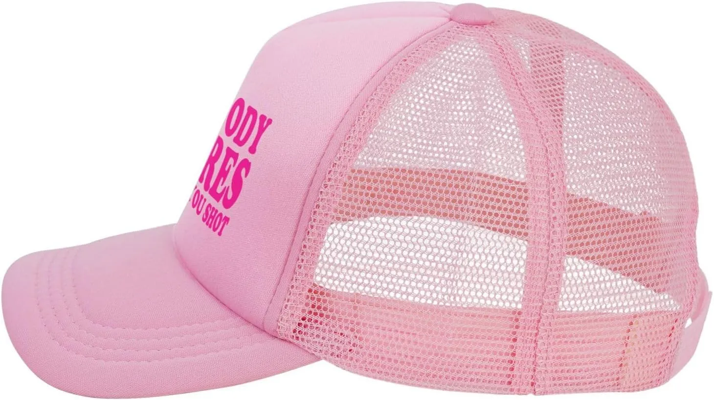 Hot Pink-Nobody Cares What You Shot Funny Trucker Hat for Men Women Adults Humor Gift Baseball Cap
