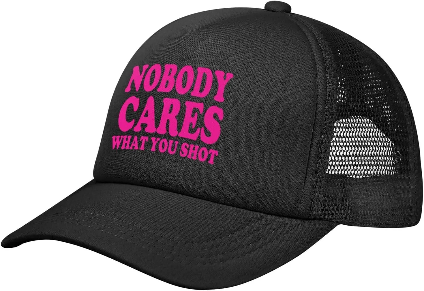Hot Pink-Nobody Cares What You Shot Funny Trucker Hat for Men Women Adults Humor Gift Baseball Cap