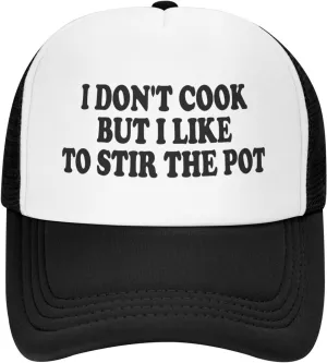 I Don't Cook But I Like to Stir The Pot Trucker Hat Funny Hats Men Women Adult Dirty Humor Vintage Baseball Cap